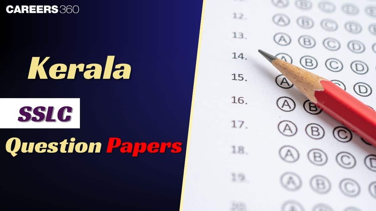 Kerala SSLC Previous Question Papers - Download Last 5 Years Question Papers PDF